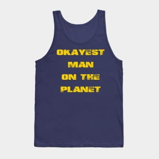 Most Ok Tank Top